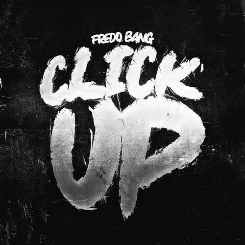 Click Up Fredo Bang