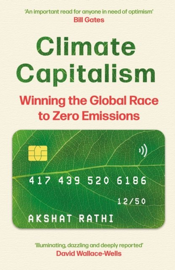 Climate Capitalism Akshat Rathi