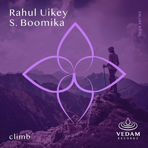 Climb Rahul Uikey, Vedam feat. S. Boomika