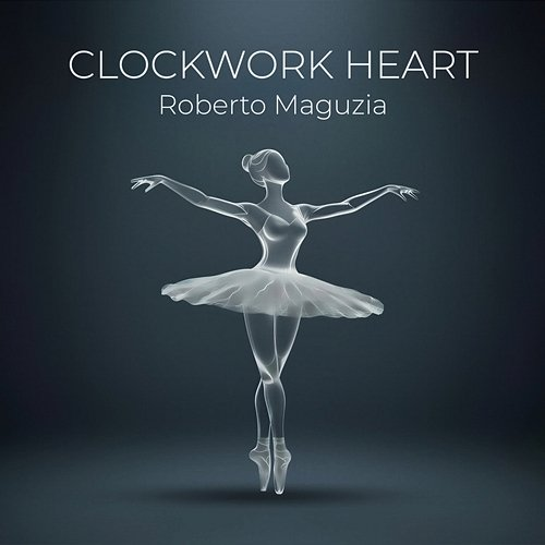 Clockwork Heart Roberto Maguzia