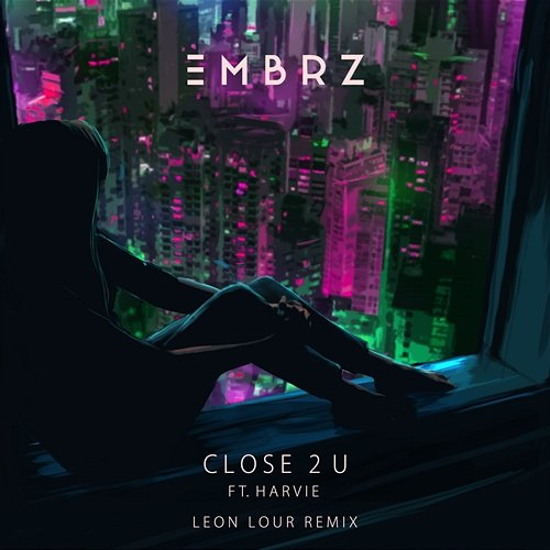 Close 2 U EMBRZ feat. Harvie