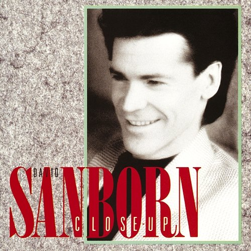Close-Up David Sanborn