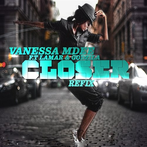 Closer Vanessa Mdee feat. Godzilla and Lamar