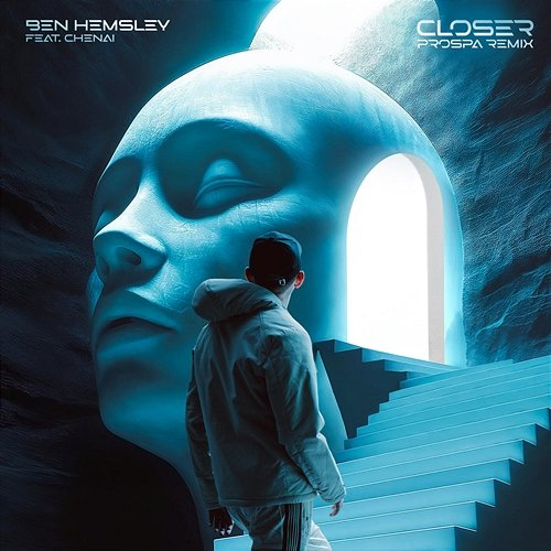 Closer Ben Hemsley feat. Chenai