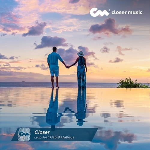 Closer laup. feat. Gabi & Matheus