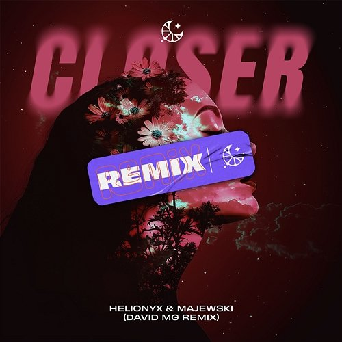 Closer Helionyx, Majewski & David MG