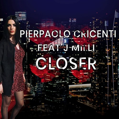 Closer Pierpaolo Cricenti, J Milli