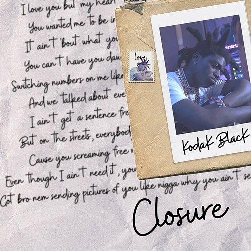 Closure Kodak Black