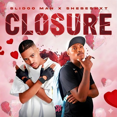 Closure Shebeshxt, Slidoo Man