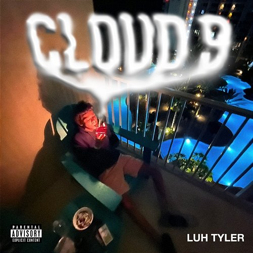 Cloud 9 Luh Tyler