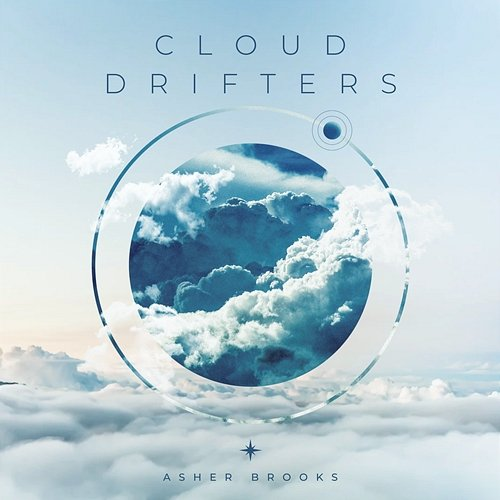 Cloud Drifters Asher Brooks