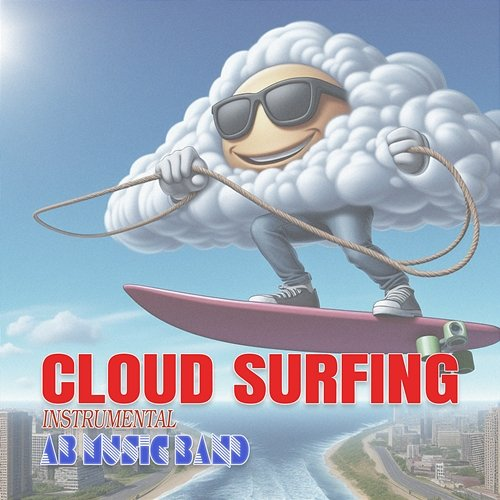 Cloud surfing AB Music Band