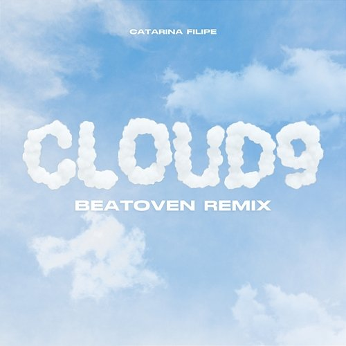 CLOUD9 Catarina Filipe, Beatoven
