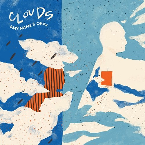 Clouds Any Name's Okay