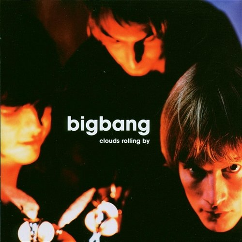 Clouds Rolling By Bigbang
