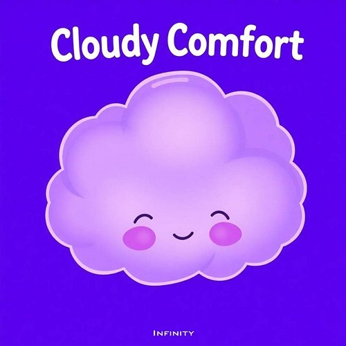 Cloudy Comfort Infinity