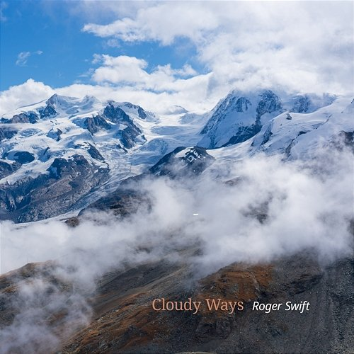 Cloudy Ways Roger Swift