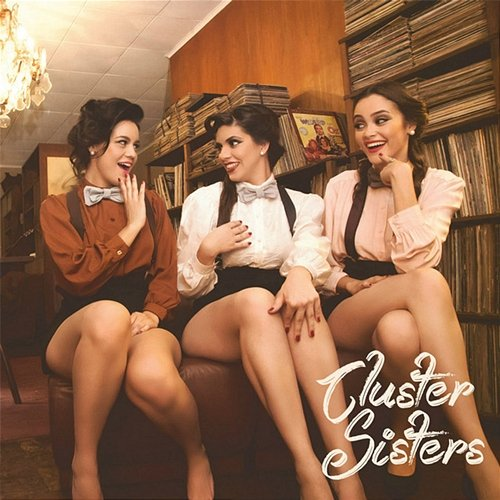 Cluster Sisters Cluster Sisters