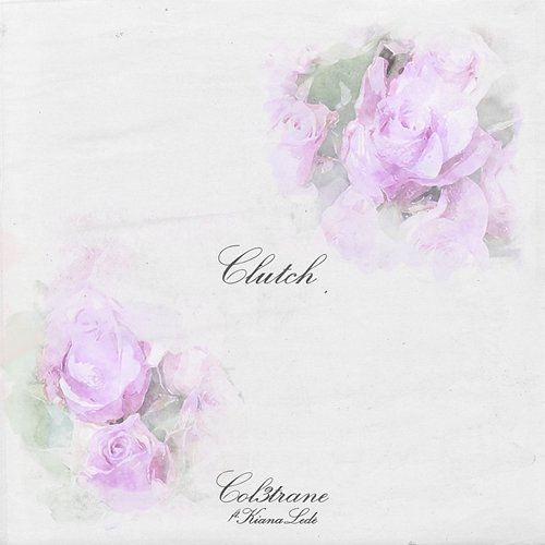 Clutch Col3trane feat. Kiana Ledé