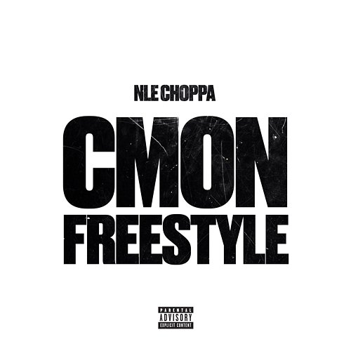 CMON FREESTYLE NLE Choppa