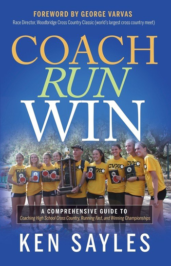 Coach, Run, Win Ken Sayles