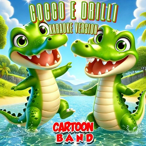 Cocco E Drilli Cartoon Band