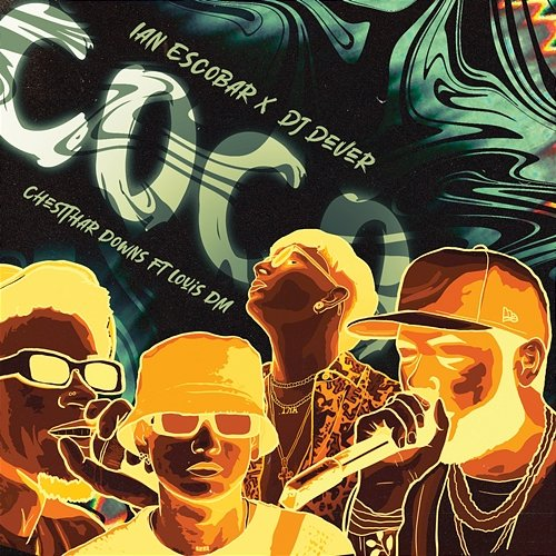 Coco Chestthar Downs, Louis DM, DJ Dever, Ian Escobar