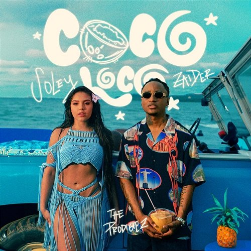 Coco Loco Soley, Zaider, The Prodigiez