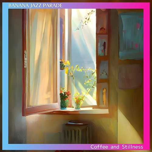 Coffee and Stillness Banana Jazz Parade