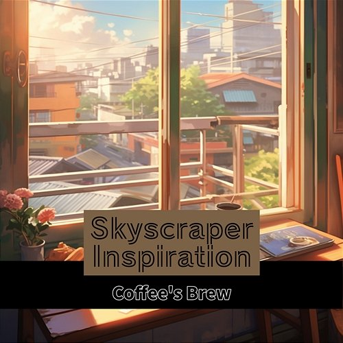 Coffee's Brew Skyscraper Inspiration