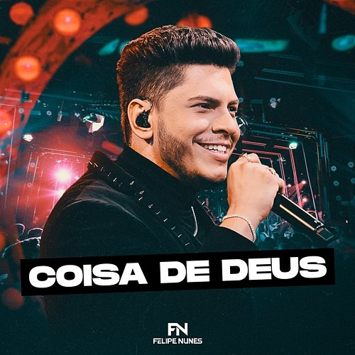 Coisa De Deus Felipe Nunes