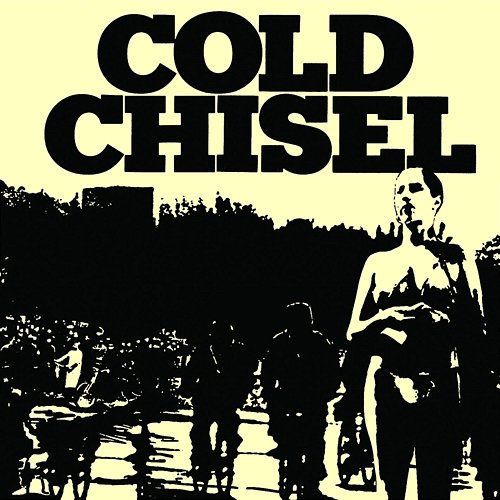Cold Chisel Cold Chisel