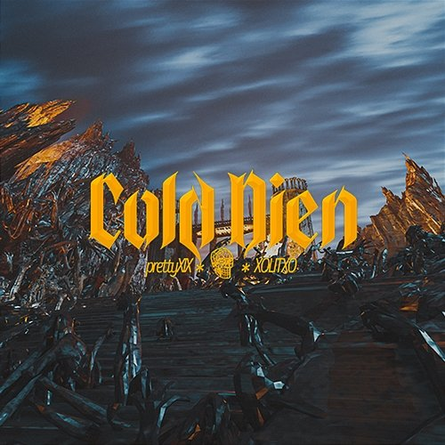 Cold Dien XOLITXO & prettyXIX