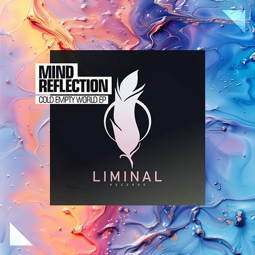 Cold Empty World EP Mind Reflection