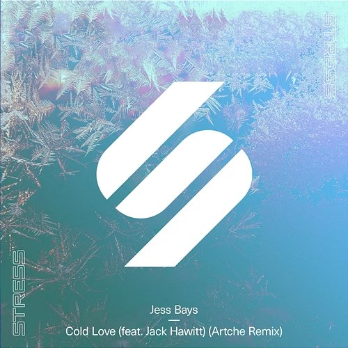 Cold Love Jess Bays, Jack Hawitt