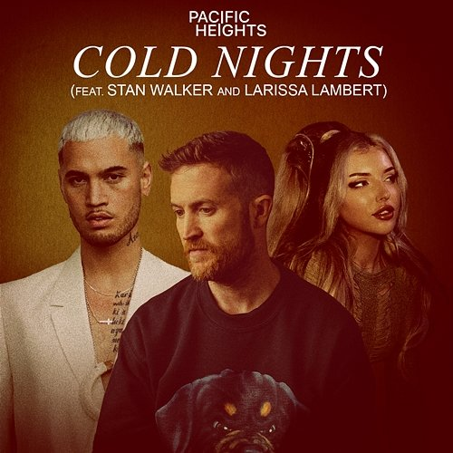 Cold Nights Larissa Lambert, Pacific Heights feat. Stan Walker