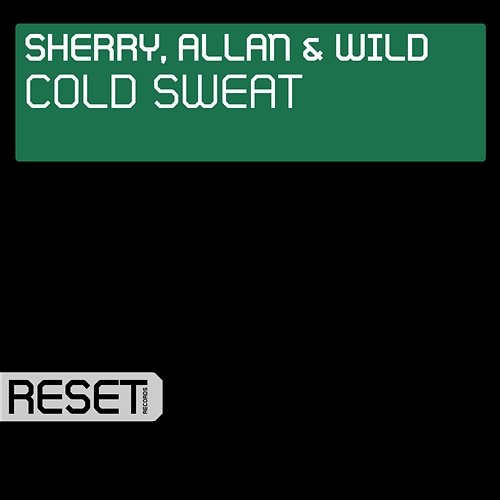 Cold Sweat Sherry, Allan & Wild