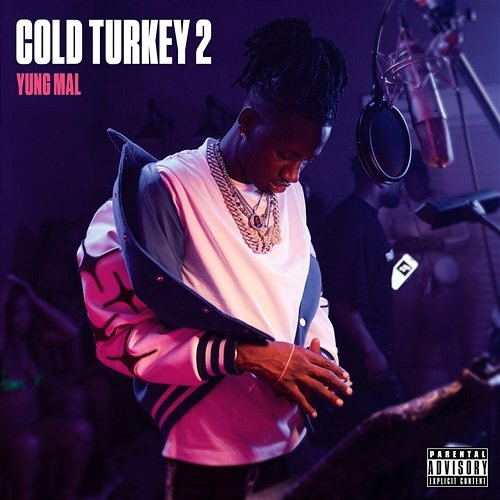 Cold Turkey 2 Yung Mal