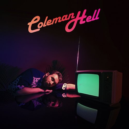 Coleman Hell - EP Coleman Hell