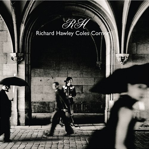 Coles Corner Richard Hawley