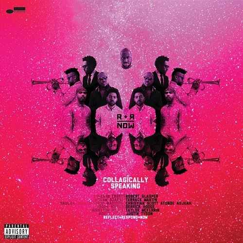 Collagically Speaking R+R=NOW, Robert Glasper, Terrace Martin feat. Christian Scott aTunde Adjuah, Derrick Hodge, Taylor McFerrin, Justin Tyson