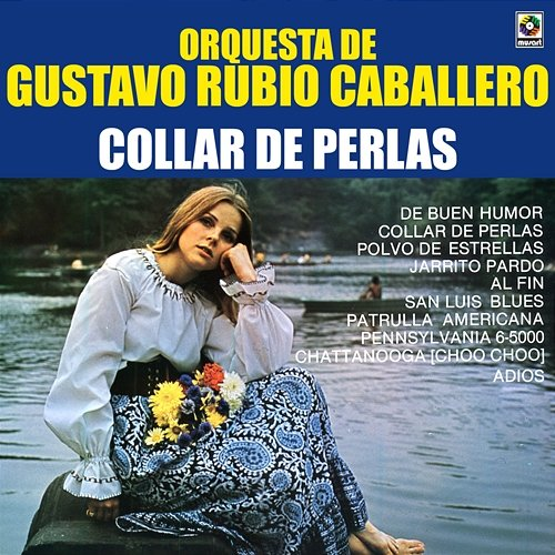 Collar De Perlas Orquesta de Gustavo Rubio Caballero