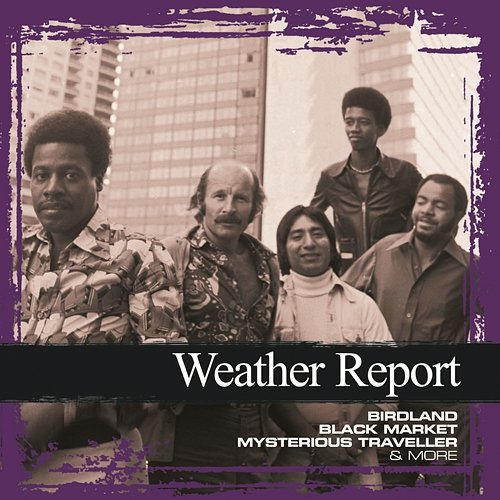 Collections Weather Report
