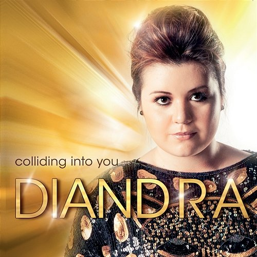 Colliding Into You Diandra