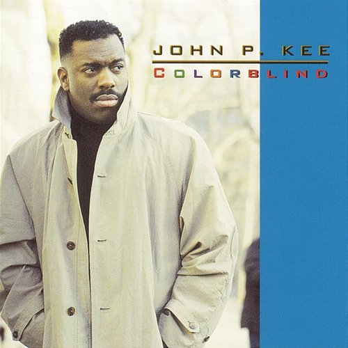 Colorblind John P. Kee