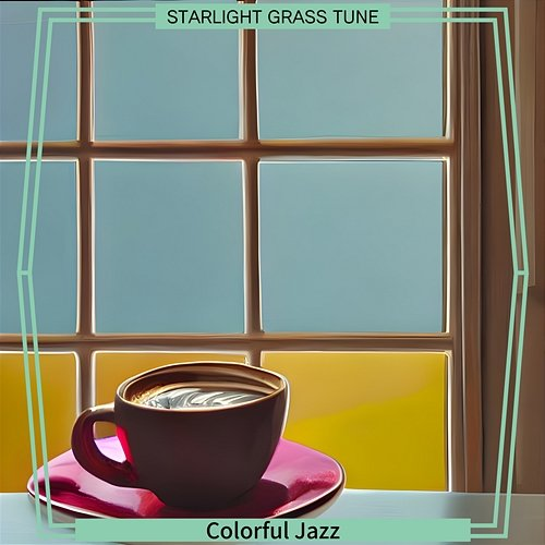 Colorful Jazz Starlight Grass Tune