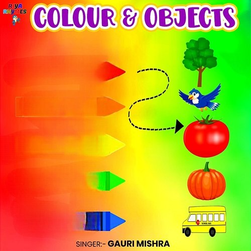 Colours & Objects Gauri Mishra