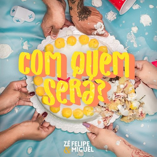 Com Quem Será Zé Felipe & Miguel