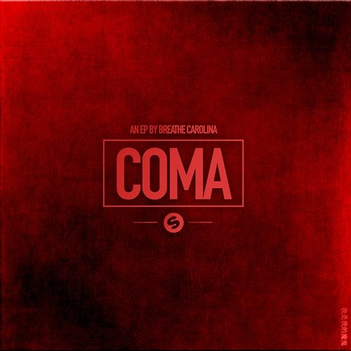 Coma EP Breathe Carolina