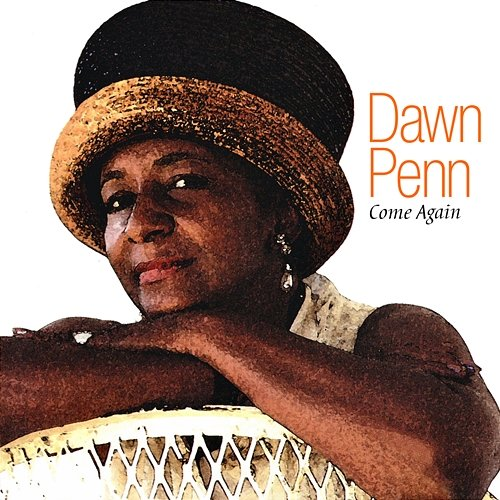 Come Again Dawn Penn